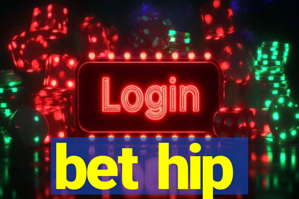 bet hip